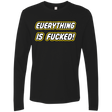 T-Shirts Black / Small Everything is Fucked Men's Premium Long Sleeve