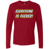 T-Shirts Cardinal / Small Everything is Fucked Men's Premium Long Sleeve