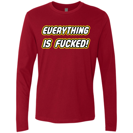 T-Shirts Cardinal / Small Everything is Fucked Men's Premium Long Sleeve