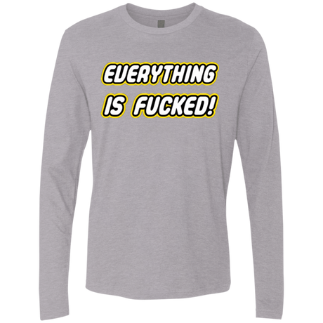 T-Shirts Heather Grey / Small Everything is Fucked Men's Premium Long Sleeve