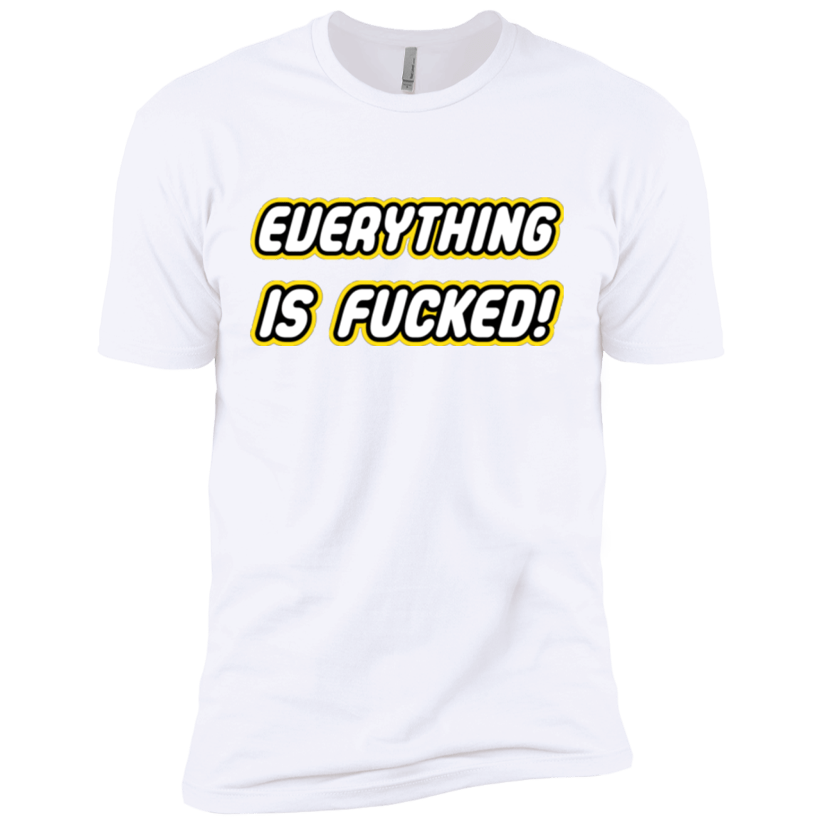 Everything is Fucked Men's Premium T-Shirt