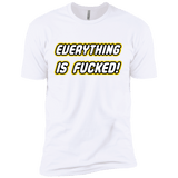 Everything is Fucked Men's Premium T-Shirt