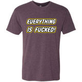 T-Shirts Vintage Purple / Small Everything is Fucked Men's Triblend T-Shirt