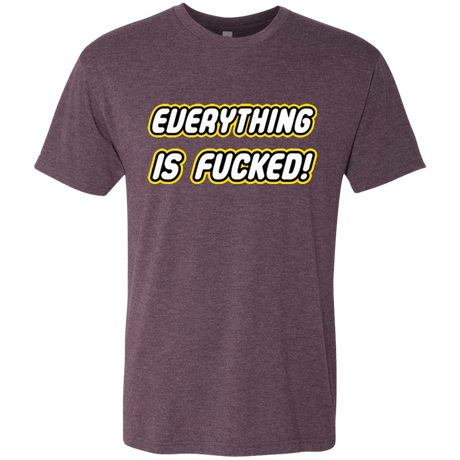 T-Shirts Vintage Purple / Small Everything is Fucked Men's Triblend T-Shirt
