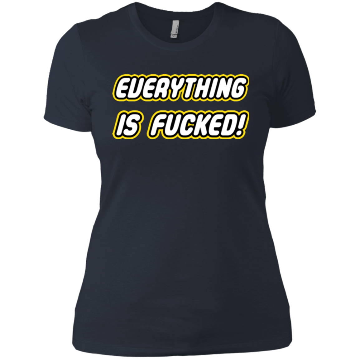 Everything is Fucked Women's Premium T-Shirt
