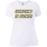 Everything is Fucked Women's Premium T-Shirt