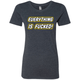 T-Shirts Vintage Navy / Small Everything is Fucked Women's Triblend T-Shirt