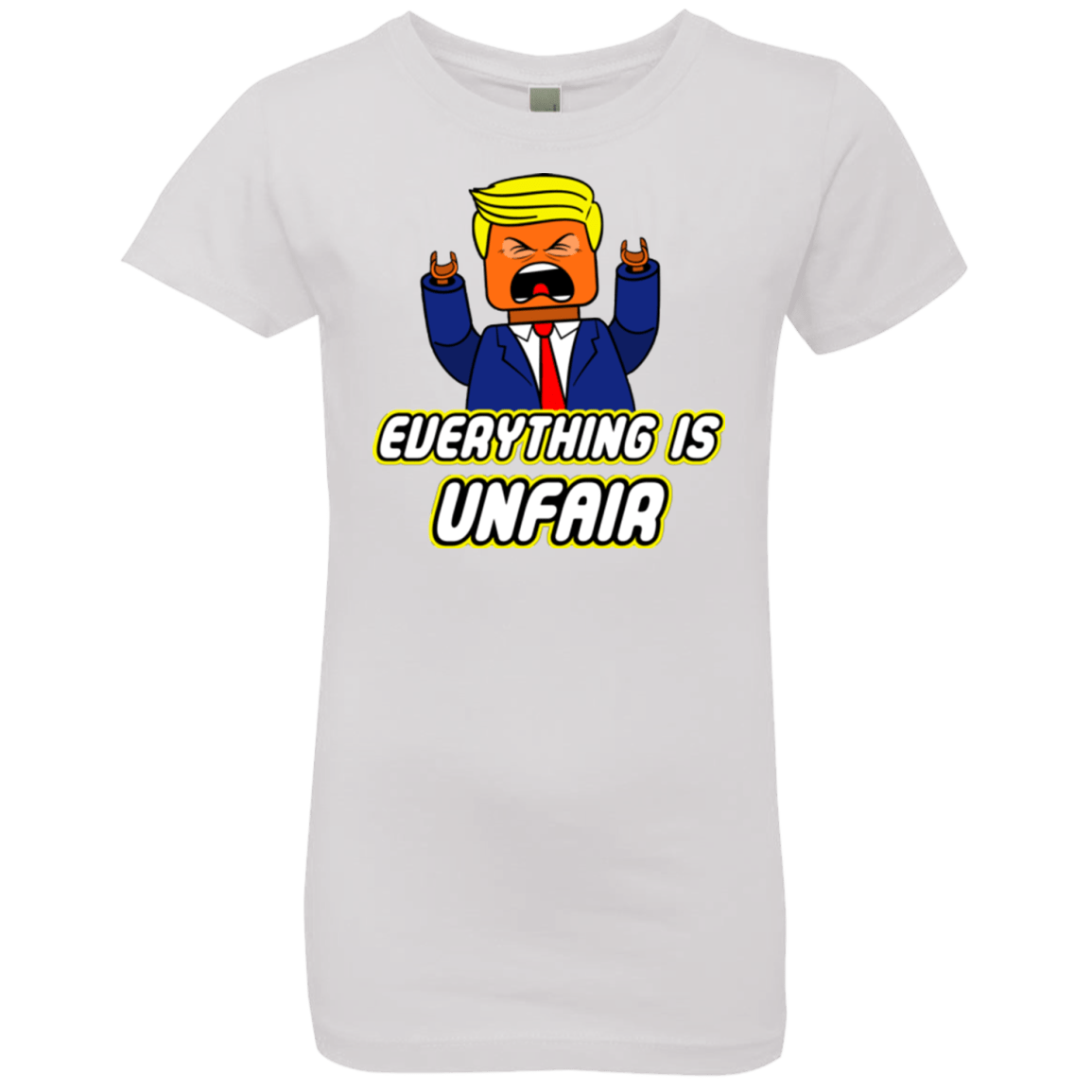 Everything Is Unfair Girls Premium T-Shirt