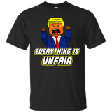 T-Shirts Black / Small Everything Is Unfair T-Shirt
