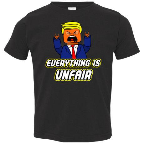 T-Shirts Black / 2T Everything Is Unfair Toddler Premium T-Shirt
