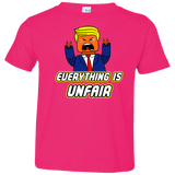 T-Shirts Hot Pink / 2T Everything Is Unfair Toddler Premium T-Shirt