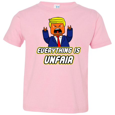 T-Shirts Pink / 2T Everything Is Unfair Toddler Premium T-Shirt