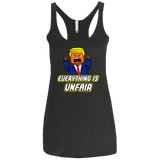 Everything Is Unfair Women's Triblend Racerback Tank
