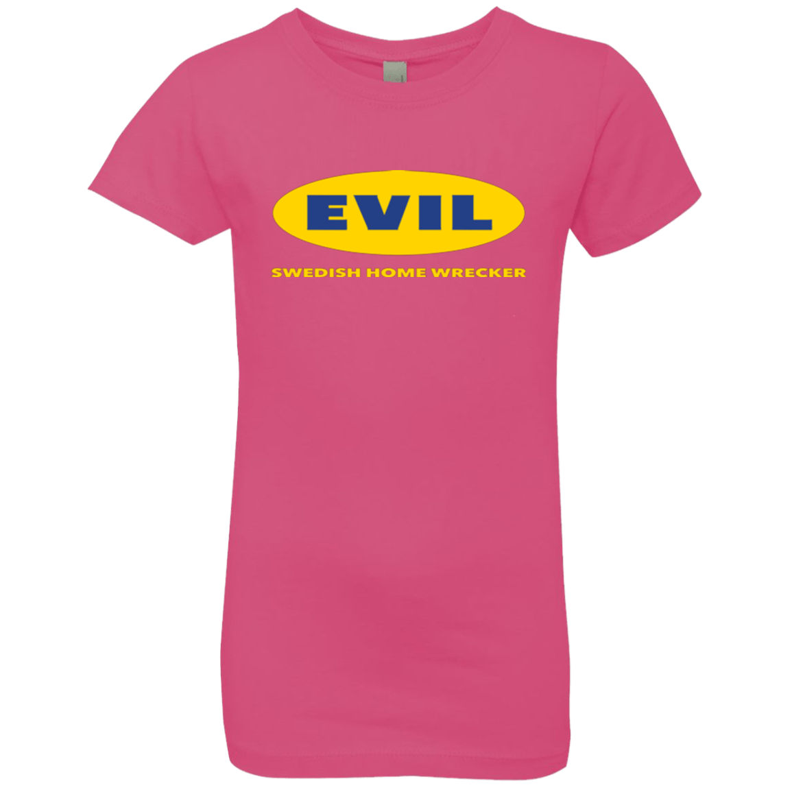 T-Shirts Hot Pink / YXS EVIL Home Wrecker Girls Premium T-Shirt