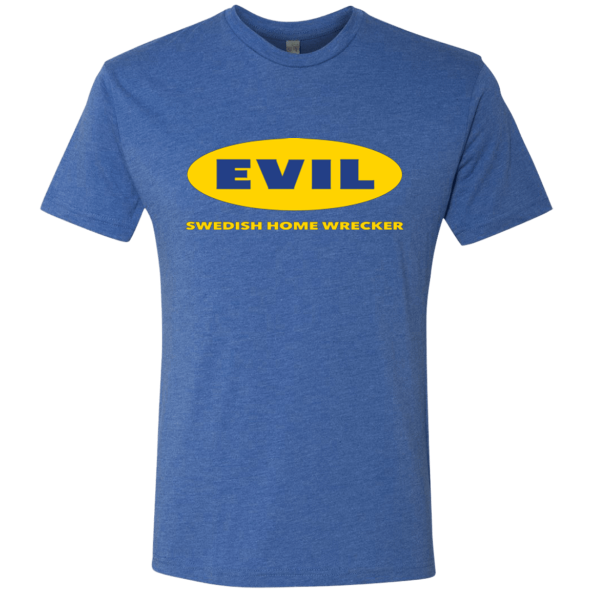 T-Shirts Vintage Royal / Small EVIL Home Wrecker Men's Triblend T-Shirt