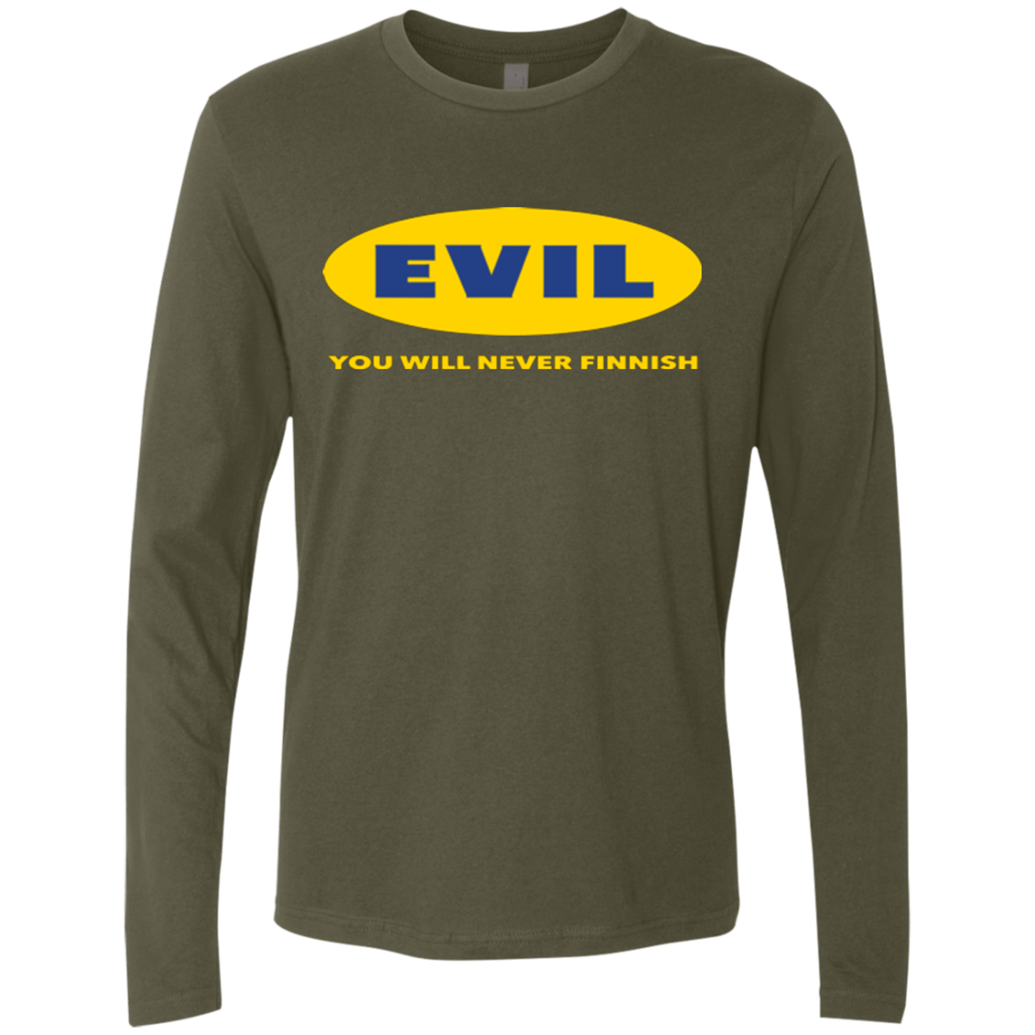 T-Shirts Military Green / Small EVIL Never Finnish Men's Premium Long Sleeve