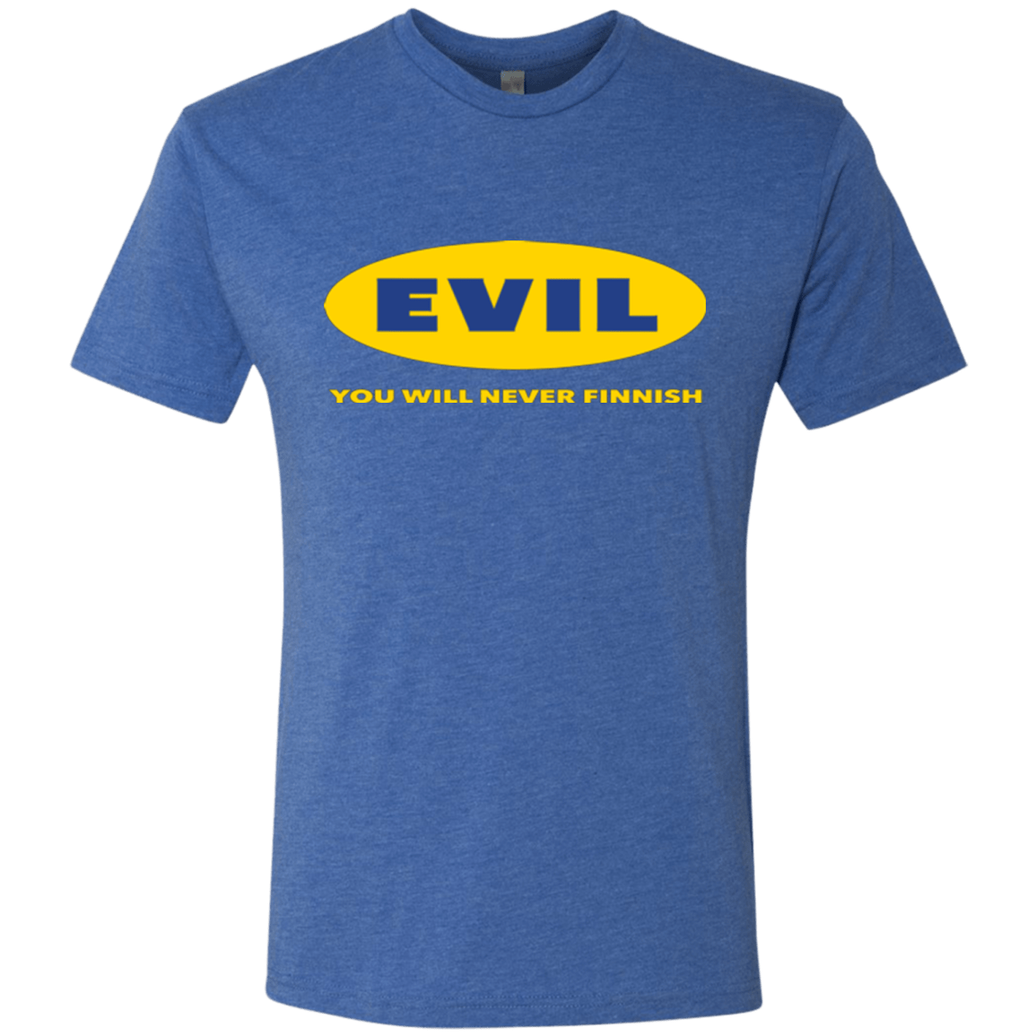 T-Shirts Vintage Royal / Small EVIL Never Finnish Men's Triblend T-Shirt