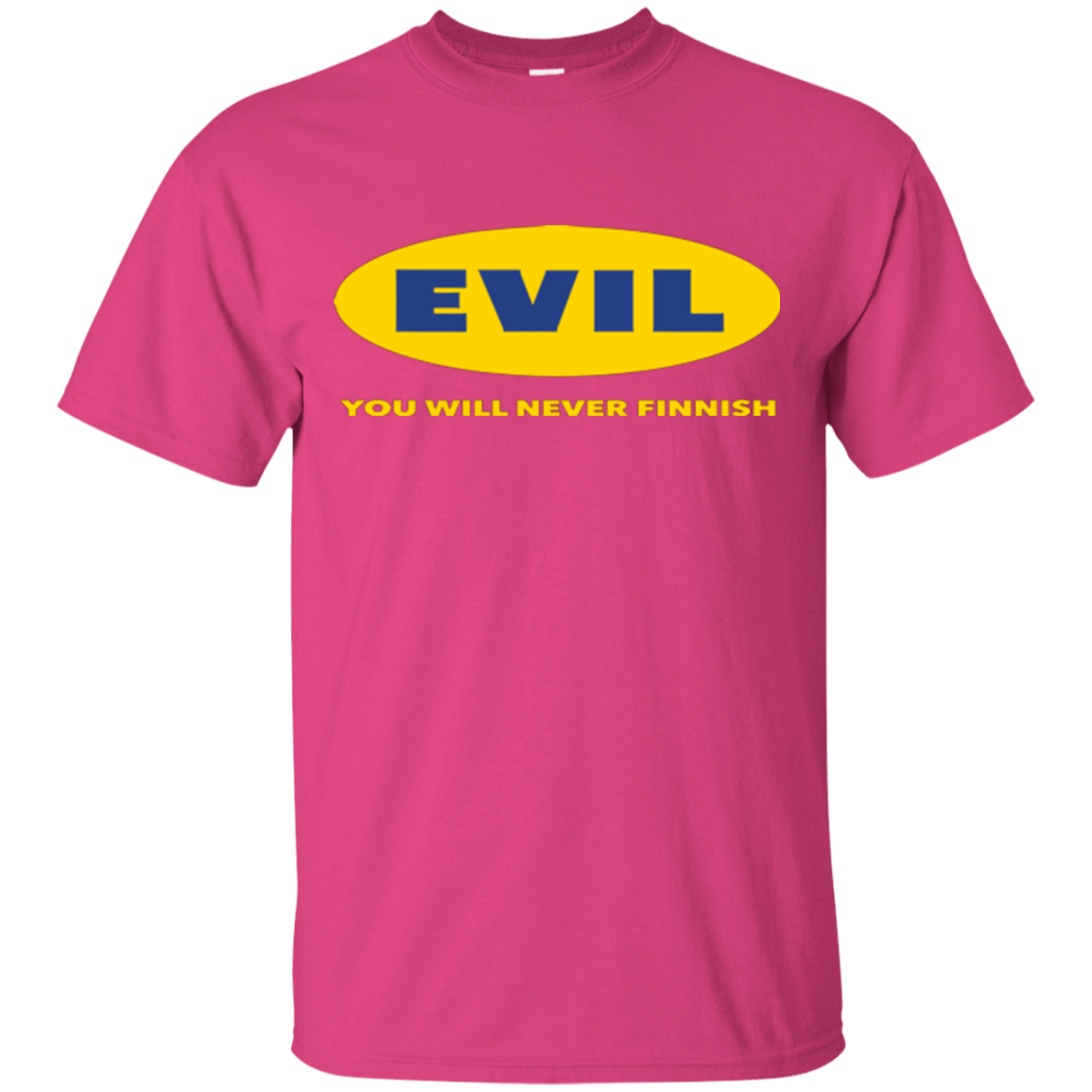 T-Shirts Heliconia / Small EVIL Never Finnish T-Shirt