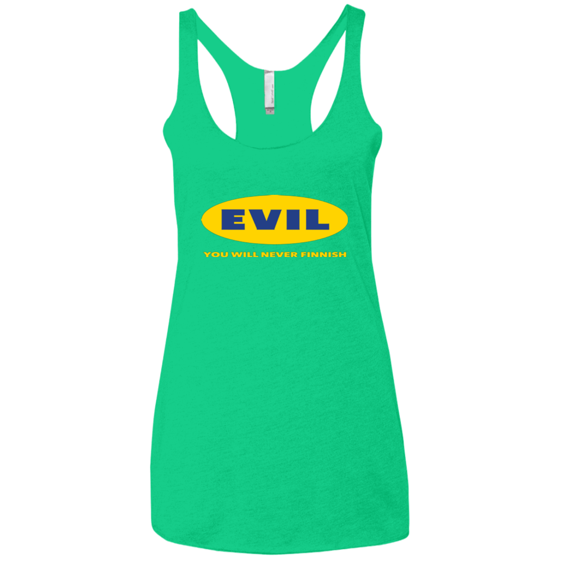 T-Shirts Envy / X-Small EVIL Never Finnish Women's Triblend Racerback Tank