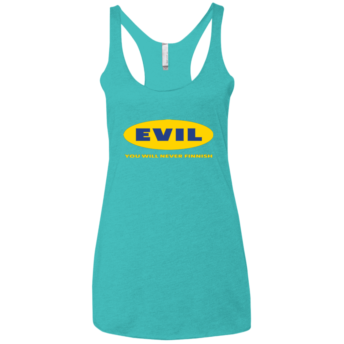 T-Shirts Tahiti Blue / X-Small EVIL Never Finnish Women's Triblend Racerback Tank