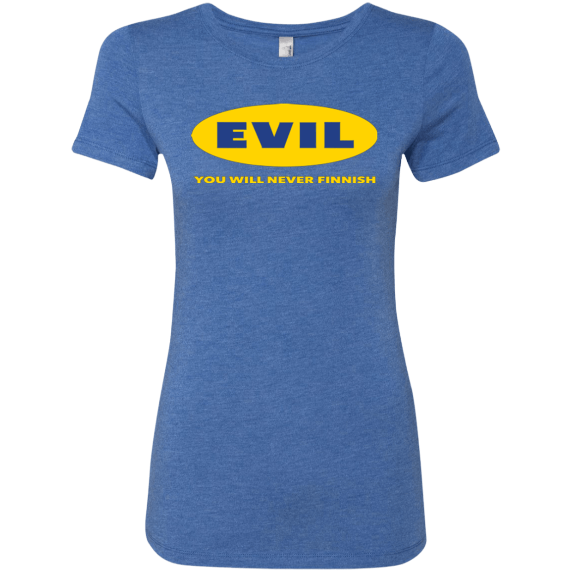 T-Shirts Vintage Royal / Small EVIL Never Finnish Women's Triblend T-Shirt