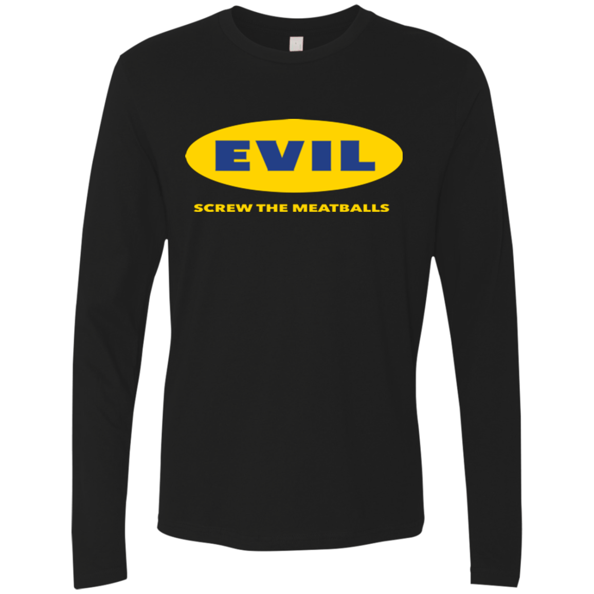 T-Shirts Black / Small EVIL Screw The Meatballs Men's Premium Long Sleeve