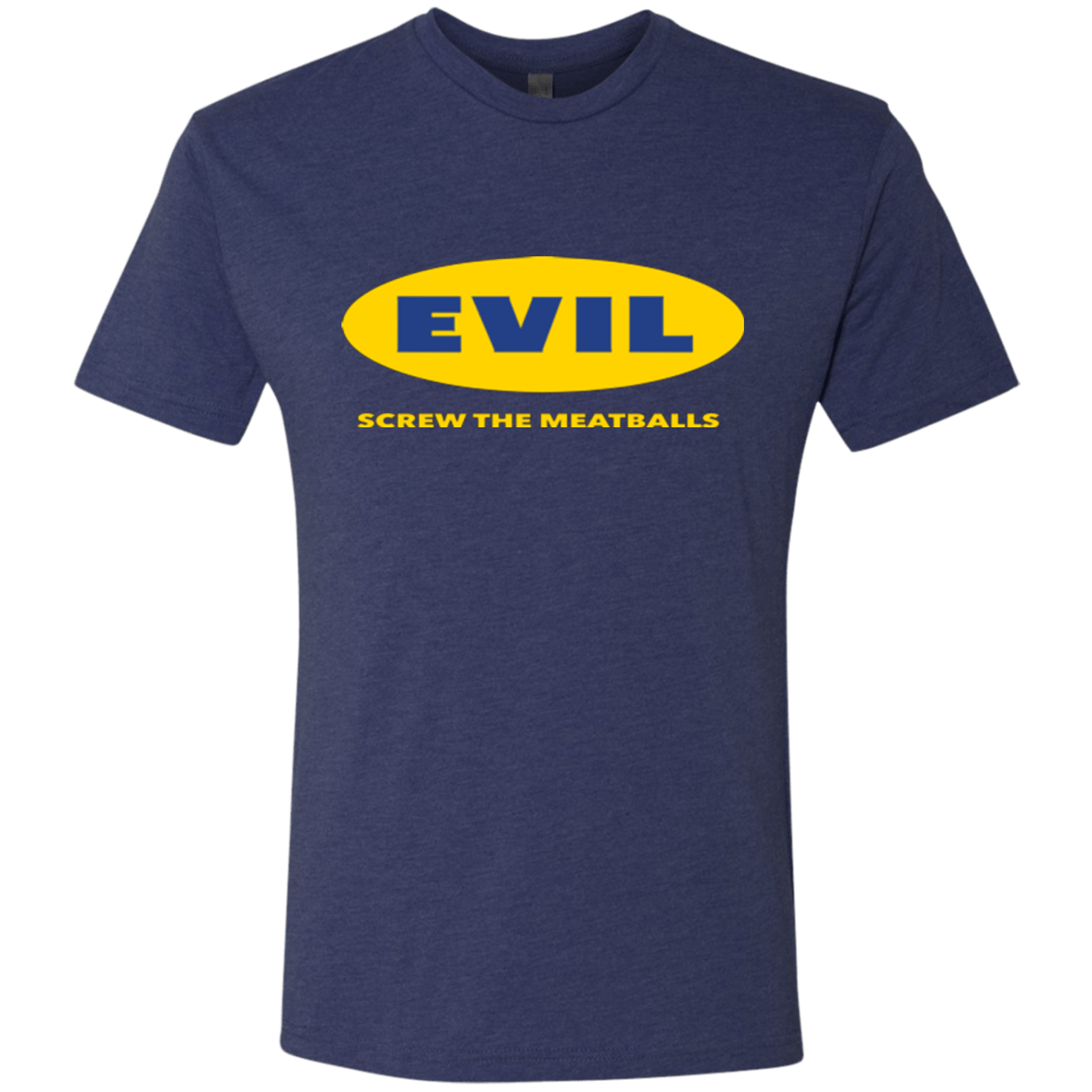 T-Shirts Vintage Navy / Small EVIL Screw The Meatballs Men's Triblend T-Shirt