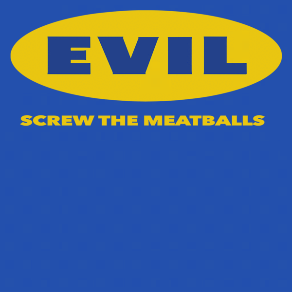 T-Shirts EVIL Screw The Meatballs T-Shirt