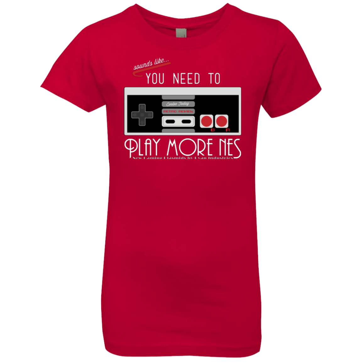 T-Shirts Red / YXS Evolve Today! Play More NES Girls Premium T-Shirt