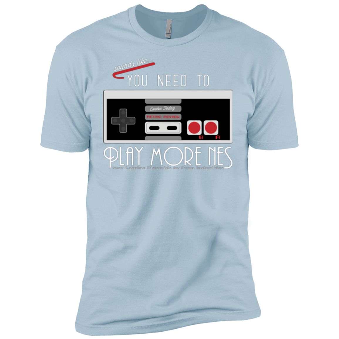 T-Shirts Light Blue / X-Small Evolve Today! Play More NES Men's Premium T-Shirt
