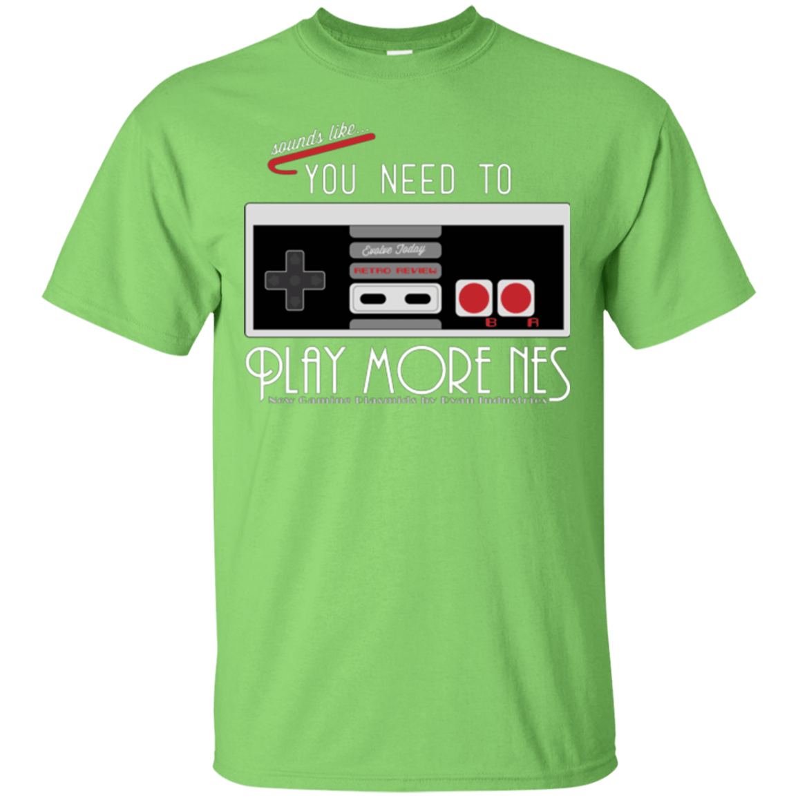 T-Shirts Lime / Small Evolve Today! Play More NES T-Shirt