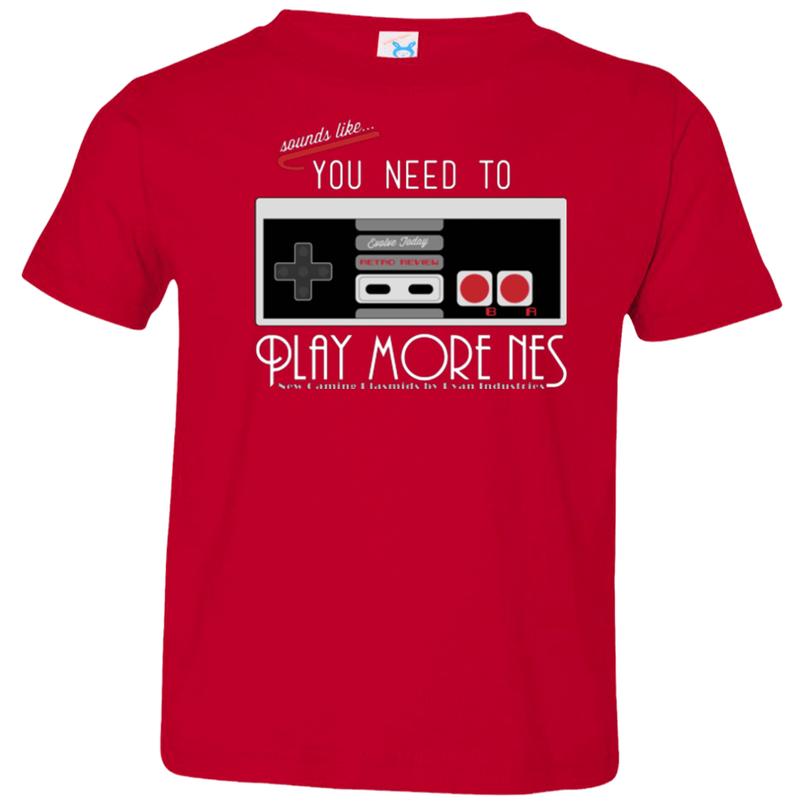 T-Shirts Red / 2T Evolve Today! Play More NES Toddler Premium T-Shirt