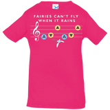 T-Shirts Hot Pink / 6 Months Fairies Can't Fly When It Rains Infant Premium T-Shirt