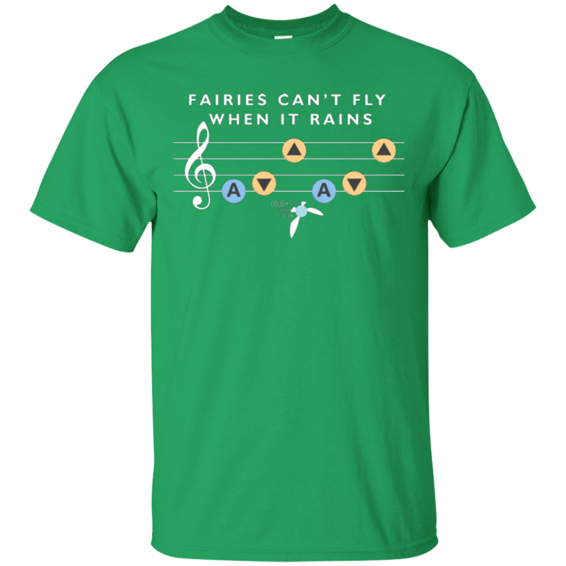 T-Shirts Irish Green / Small Fairies Can't Fly When It Rains T-Shirt