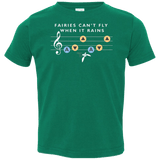 T-Shirts Kelly / 2T Fairies Can't Fly When It Rains Toddler Premium T-Shirt