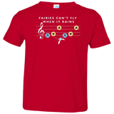 T-Shirts Red / 2T Fairies Can't Fly When It Rains Toddler Premium T-Shirt