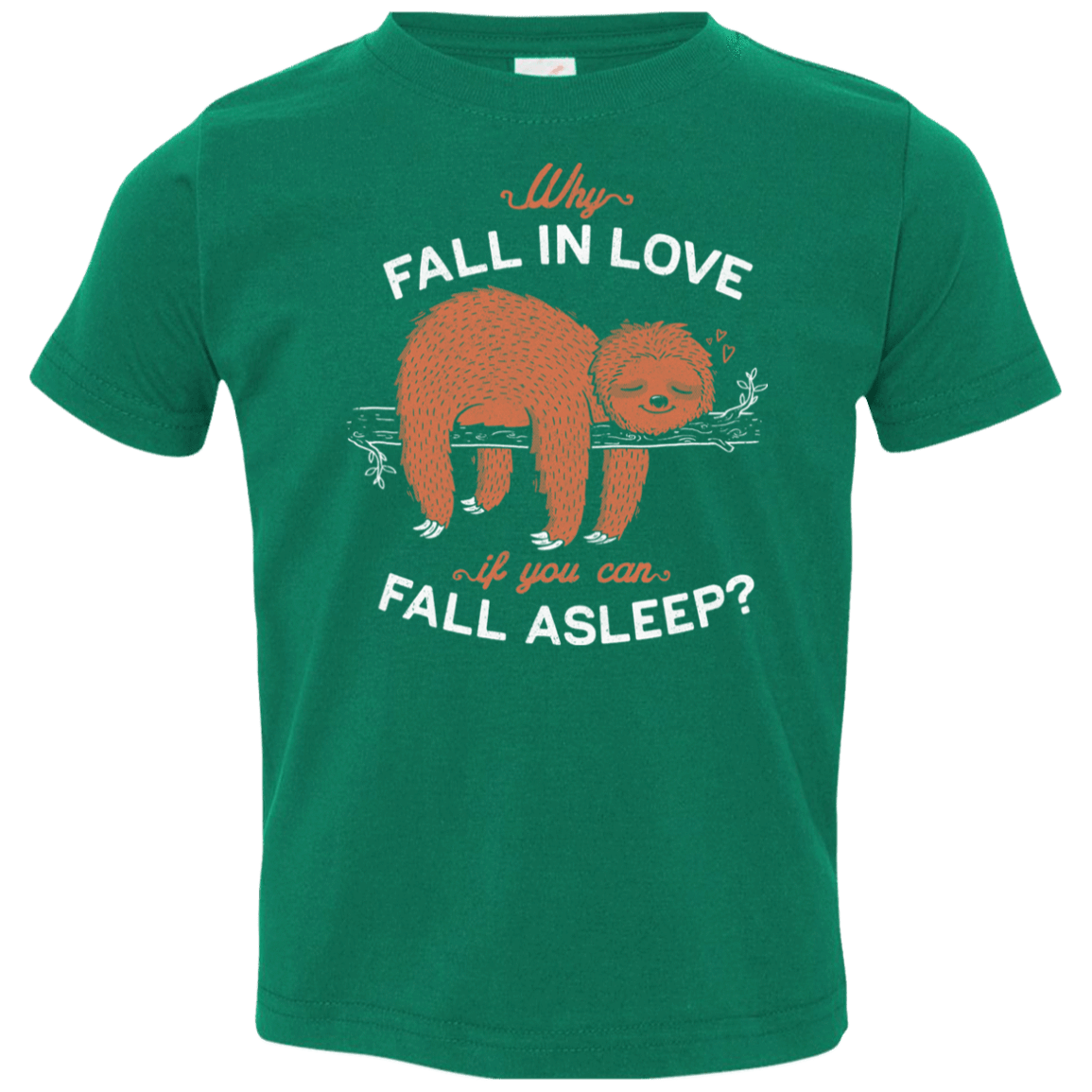 T-Shirts Kelly / 2T Fall Asleep Toddler Premium T-Shirt