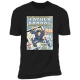 T-Shirts Black / S Father Karras Men's Premium T-Shirt