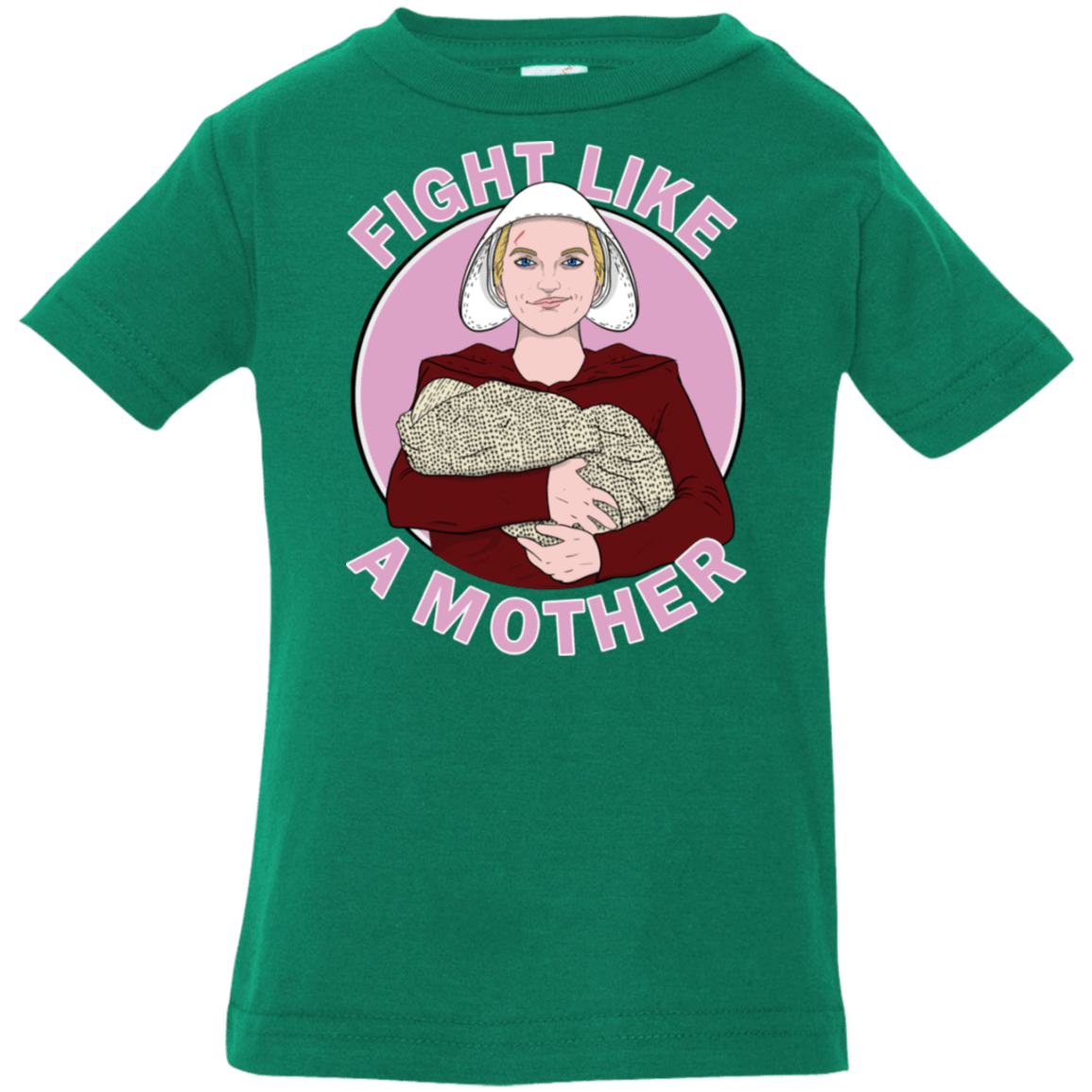 T-Shirts Kelly / 6 Months Fight Like a Mother Infant Premium T-Shirt
