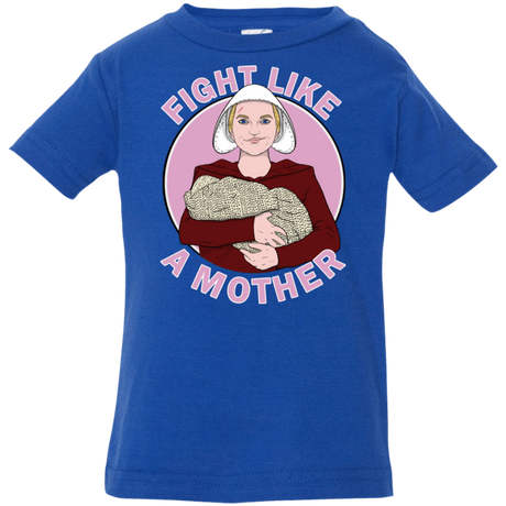 T-Shirts Royal / 6 Months Fight Like a Mother Infant Premium T-Shirt