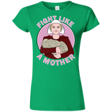 T-Shirts Irish Green / S Fight Like a Mother Junior Slimmer-Fit T-Shirt