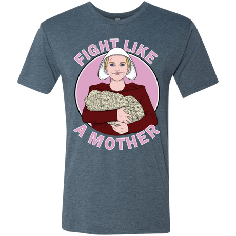T-Shirts Indigo / S Fight Like a Mother Men's Triblend T-Shirt