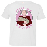T-Shirts White / 2T Fight Like a Mother Toddler Premium T-Shirt