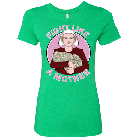T-Shirts Envy / S Fight Like a Mother Women's Triblend T-Shirt