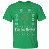 T-Shirts Irish Green / Small For The Horde T-Shirt