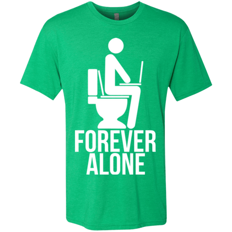 Forever alone Men's Triblend T-Shirt