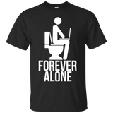 T-Shirts Black / Small Forever alone T-Shirt