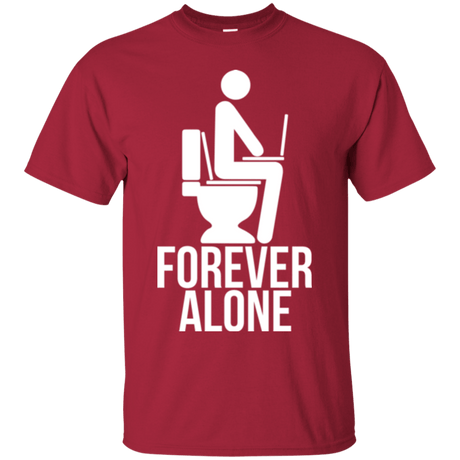 T-Shirts Cardinal / Small Forever alone T-Shirt