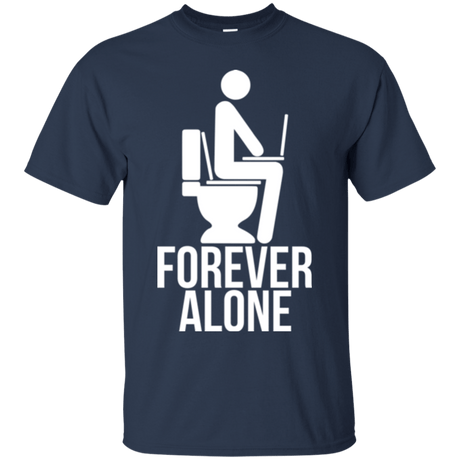 T-Shirts Navy / Small Forever alone T-Shirt