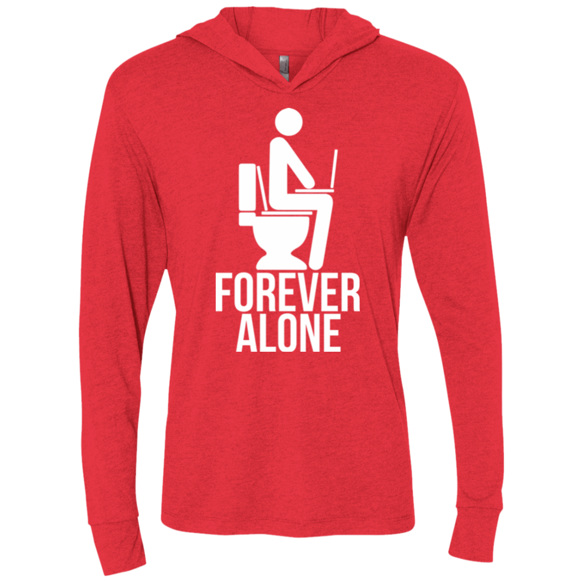 T-Shirts Vintage Red / X-Small Forever alone Triblend Long Sleeve Hoodie Tee